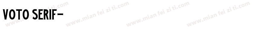 Voto Serif字体转换